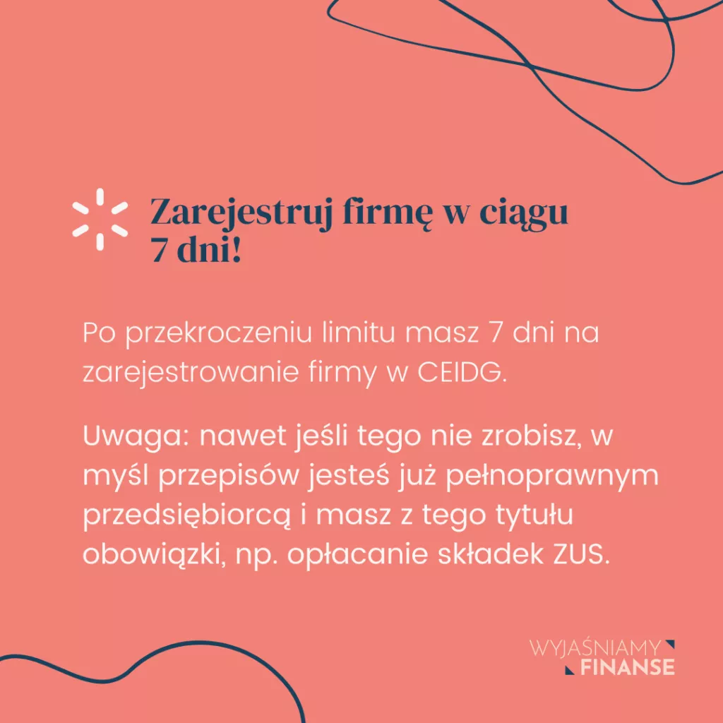 Zarejestruj firmę w ciągu 7 dni! | Działalność nierejestrowana – przekroczenie limitu przychodów | Portal Wyjaśniamy Finanse