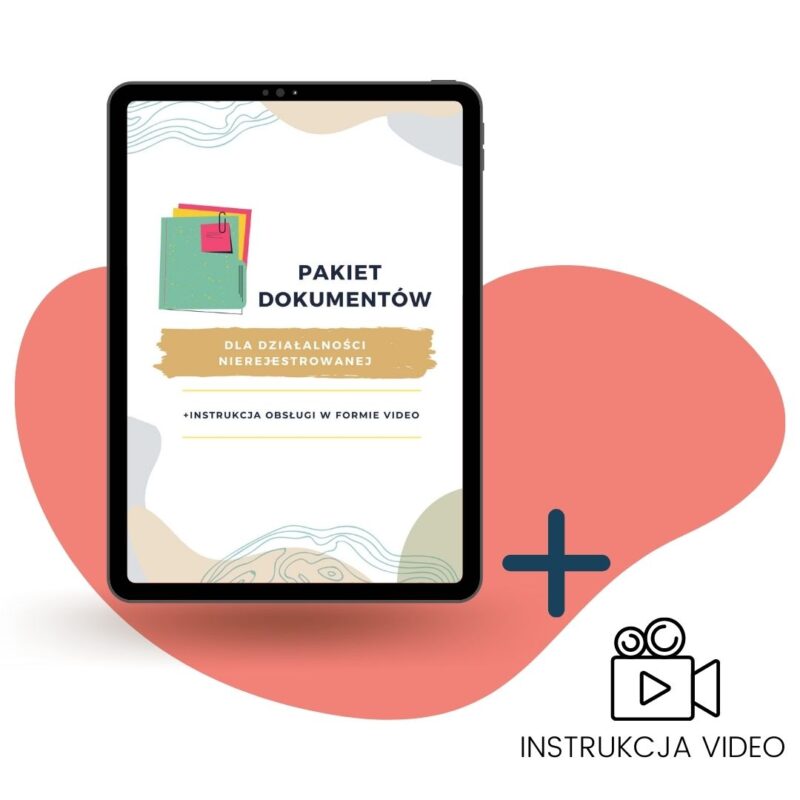 Pakiet dokumentów dla działalności nierejestrowanej + instrukcja video